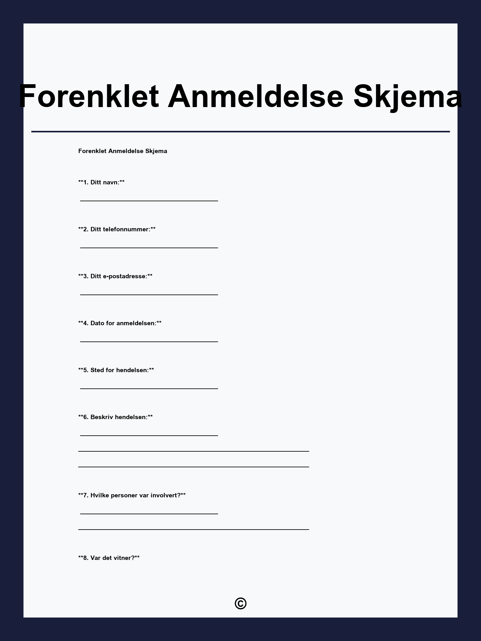 Forenklet Anmeldelse Skjema