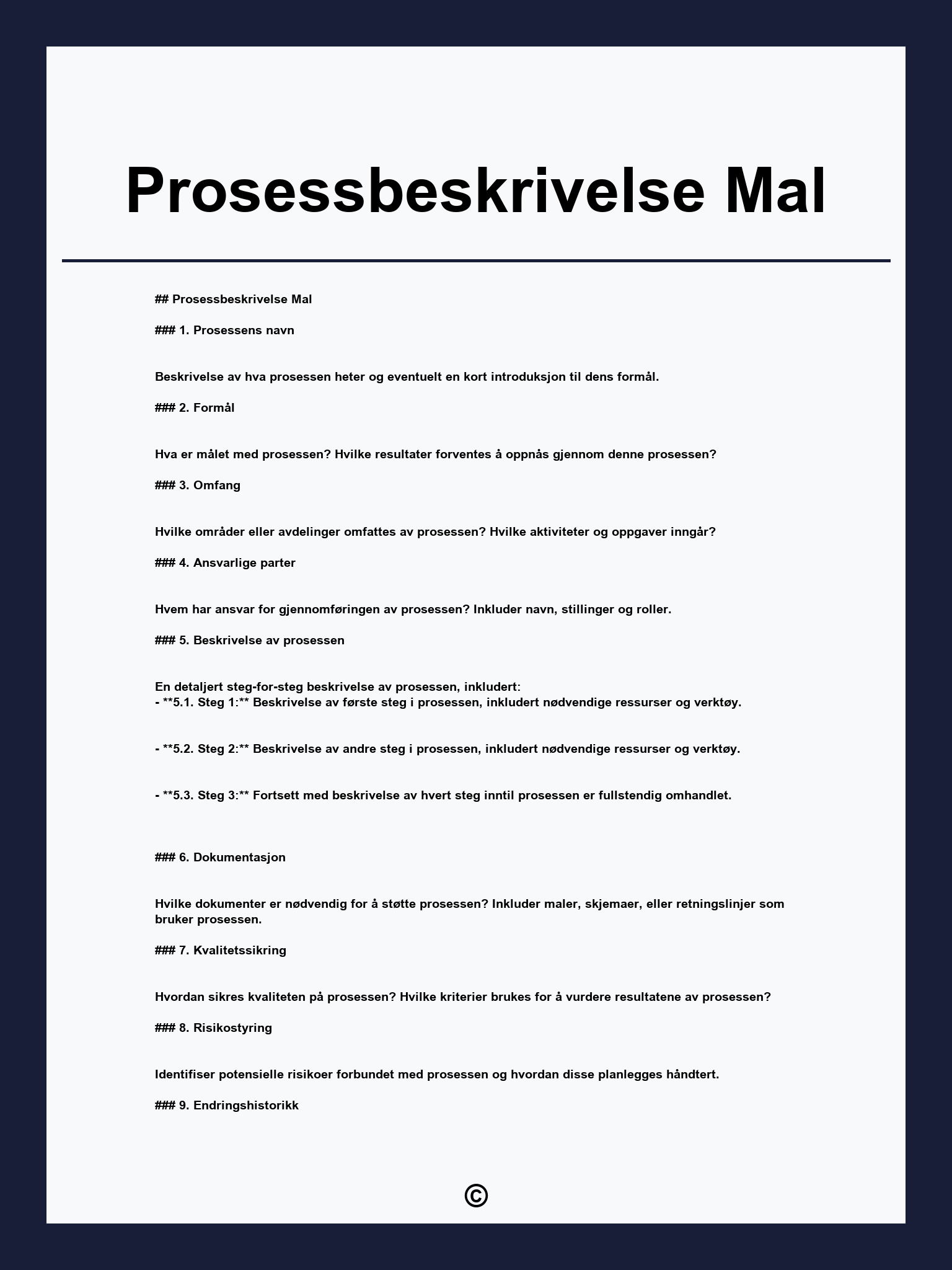 Prosessbeskrivelse Mal