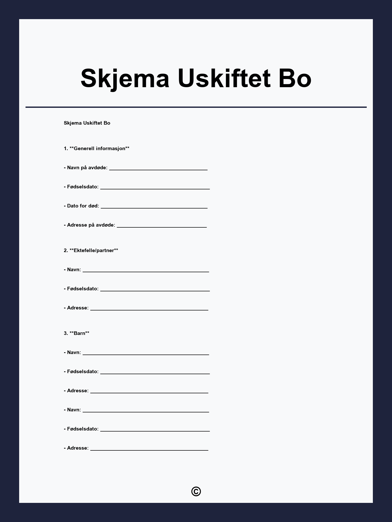 Skjema Uskiftet Bo